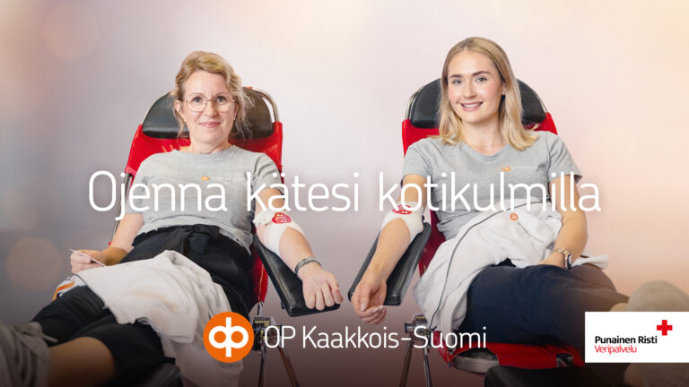 OP Kaakkois-Suomen verenluovutusmainos, jossa kaksi henkilö luovuttamassa verta. teksti: Ojenna kätesi kotikulmilla.